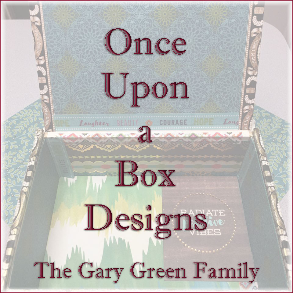 Once Upon a Box Designs - The Gary Green Family