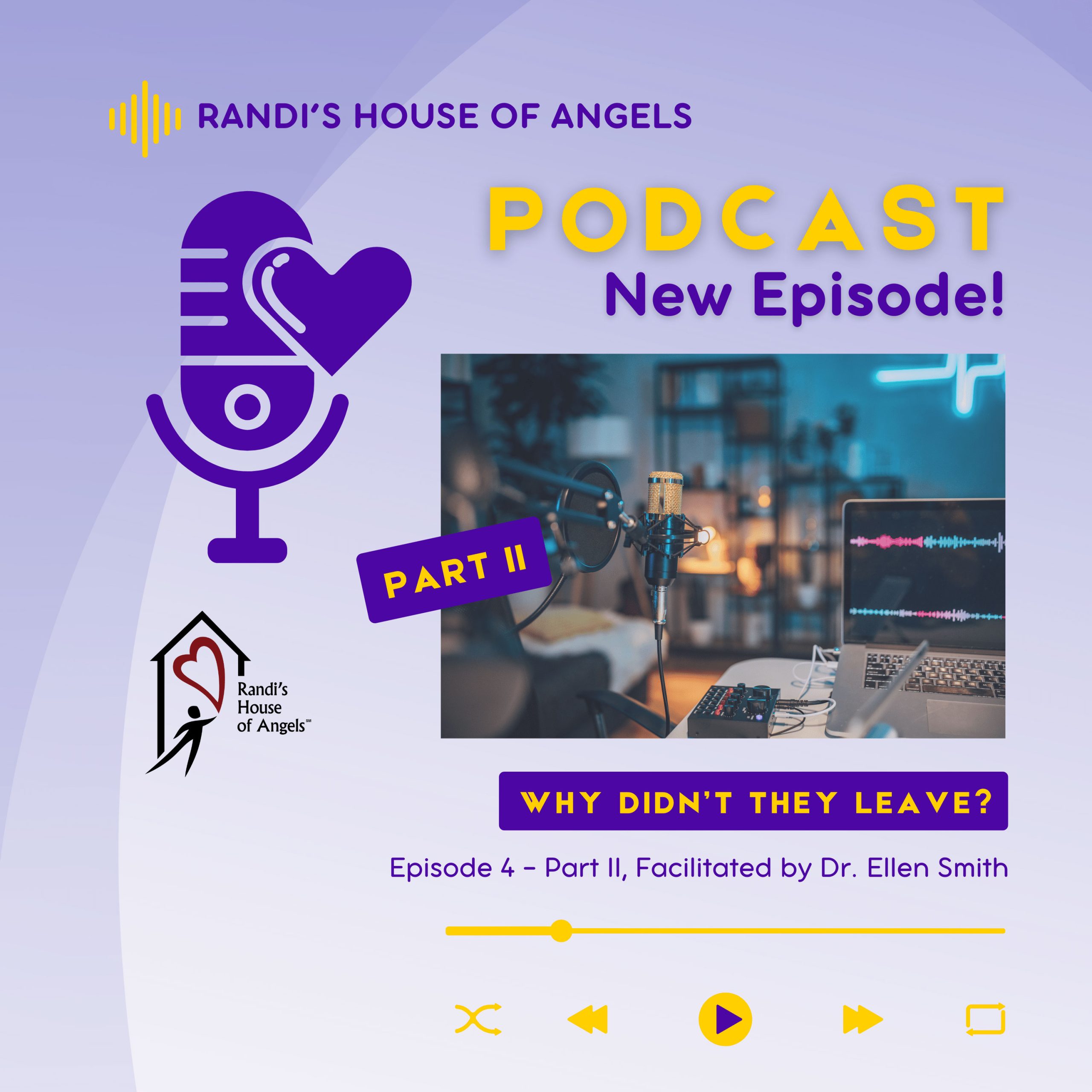 Randi's House of Angels (RHOA) Podcast Episode 4 - Exploring the reasons why people stay in unhealthy relationships - Part 2 - cover art