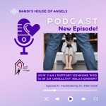 Randi's House of Angels (RHOA) Podcast Episode 5 - How can I support someone who is in an unhealthy relationship? - cover art