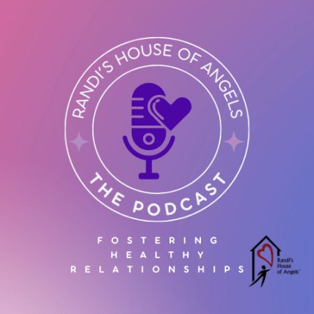Randi's House of Angels (RHOA) Podcast Series