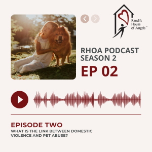 RHOA Podcast Season 2, Episode 2: What is the relationship between Domestic Violence and Pet Abuse?